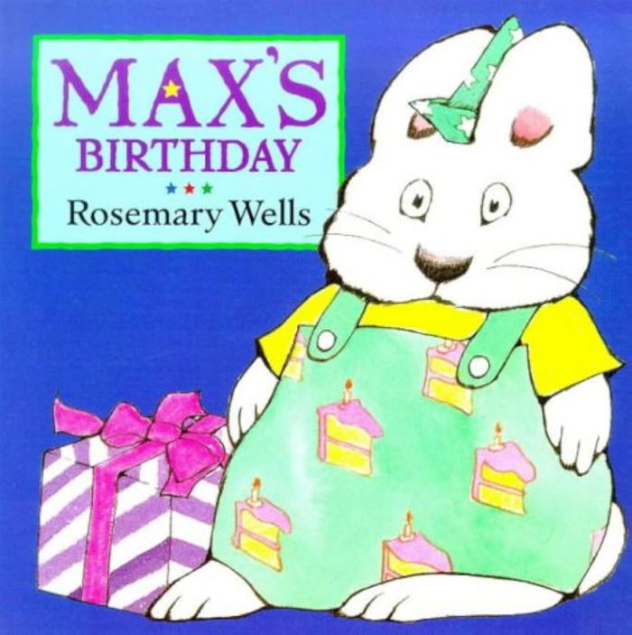 Couverture du livre « MAX S BIRTHDAY BOARD BOOK » de Rosemary Wells, librairie Les Contes Infusés à Corte