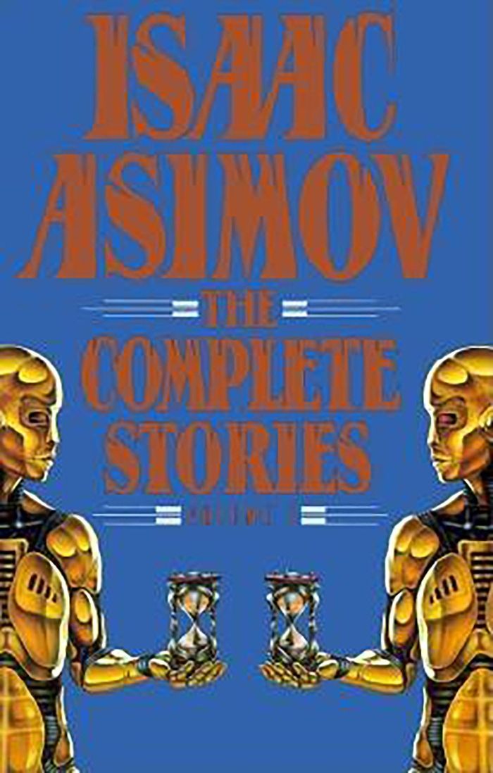 Couverture du livre « ISAAC ASIMOV: THE COMPLETE STORIES, VOLUME 1 », librairie Les Contes Infusés à Corte