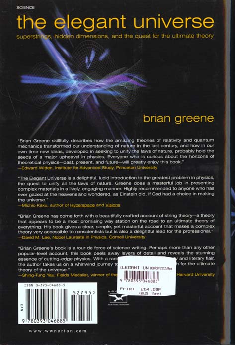 Quatrième de couverture de « THE ELEGANT UNIVERSE : SUPERSTRINGS, HIDDEN DMENSIONS, AND THE QUEST FOR THE ULTIMATE THEOY »