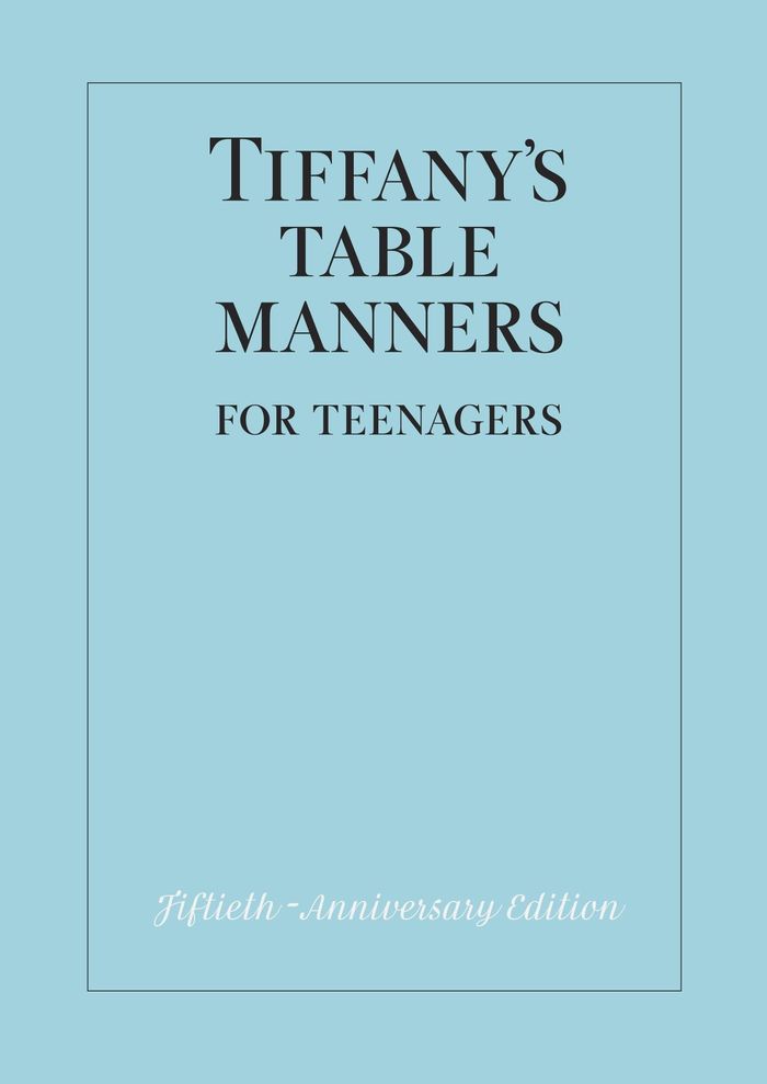 Couverture du livre « TIFFANY'S TABLE MANNERS FOR TEENAGERS », librairie Les Contes Infusés à Corte