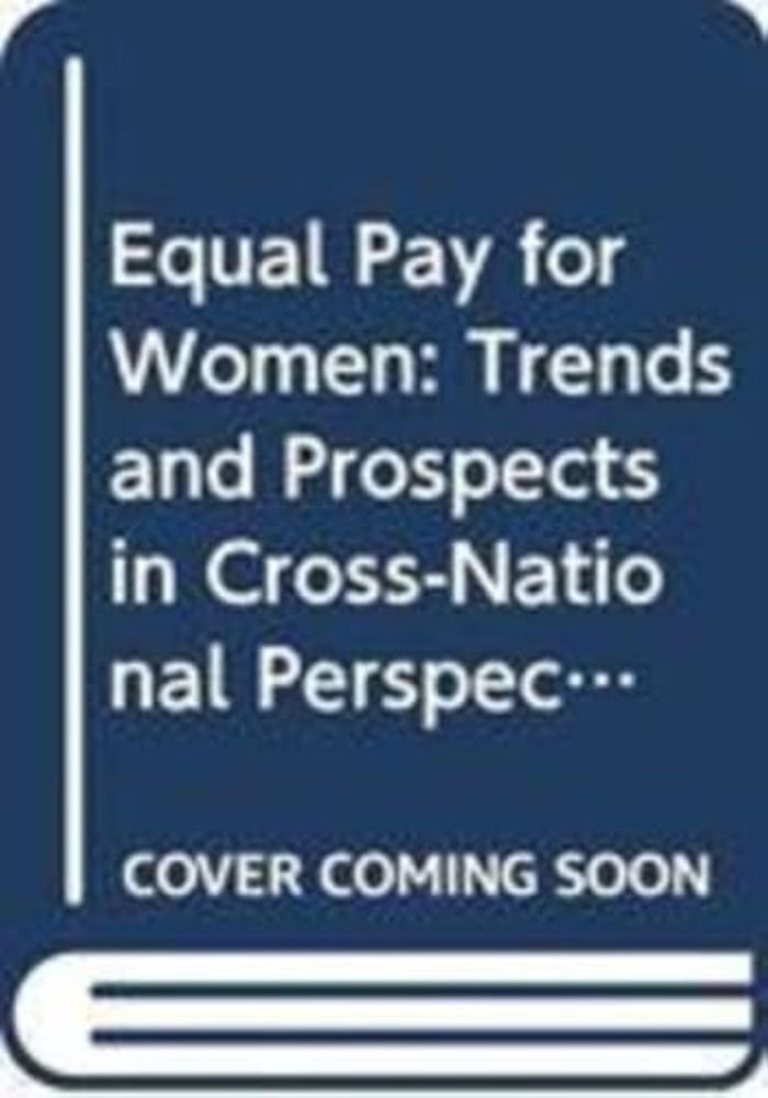 Couverture du livre « ROUTLEDGE RESEARCH IN COMPARATIVE POLITICS - EQUAL PAY FOR WOMEN - TRENDS AND PROSPECTS IN CROSS-NAT », librairie Les Contes Infusés à Corte