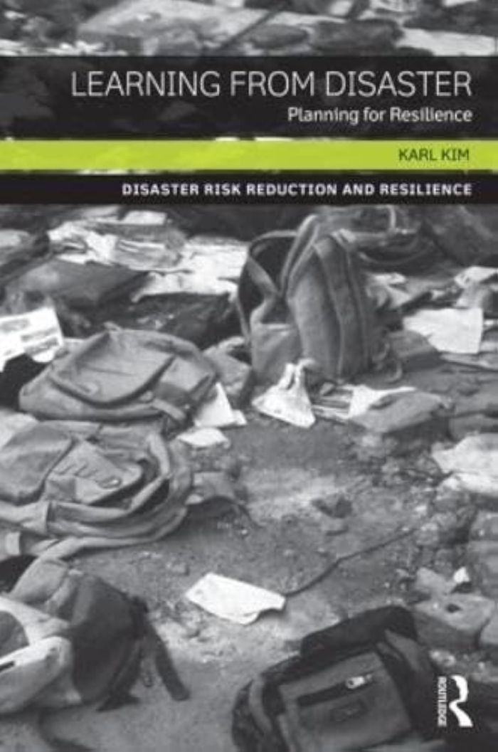 Couverture du livre « DISASTER RISK REDUCTION AND RESILIENCE - LEARNING FROM DISASTER - PLANNING FOR RESILIENCE », librairie Les Contes Infusés à Corte