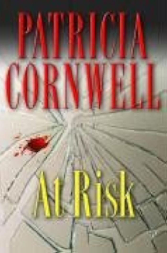 Couverture du livre « AT RISK » de Cornwell, Patricia, librairie Les Contes Infusés à Corte
