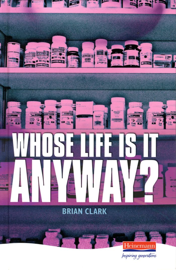 Couverture du livre « WHOSE LIFE IS IT ANYWAY » de Clark, Brian, librairie Les Contes Infusés à Corte