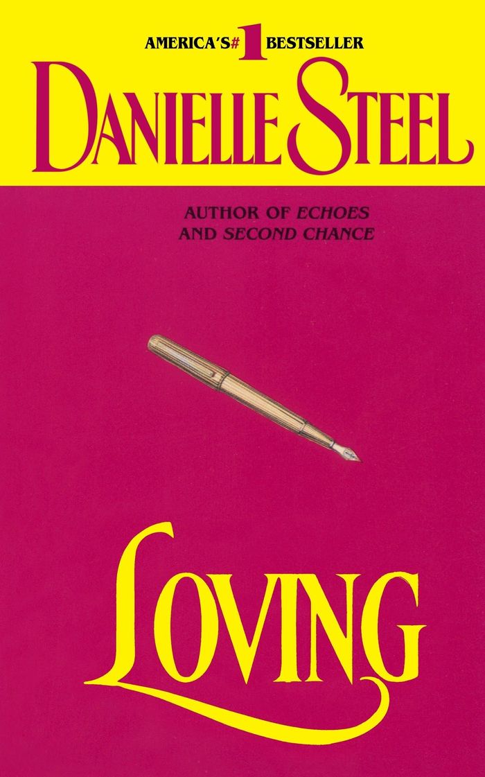 Couverture du livre « LOVING - A NOVEL » de Danielle Steel, librairie Les Contes Infusés à Corte