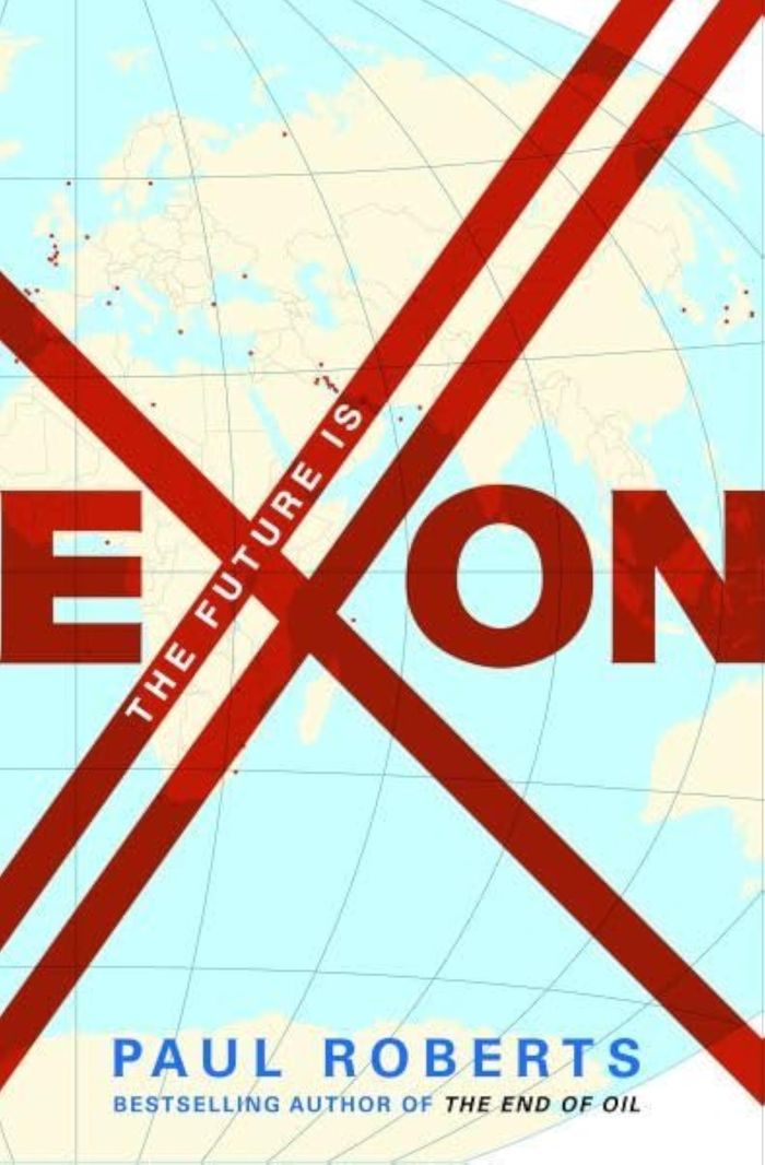 Couverture du livre « THE FUTURE IS EXXON » de Roberts, Paul, librairie Les Contes Infusés à Corte