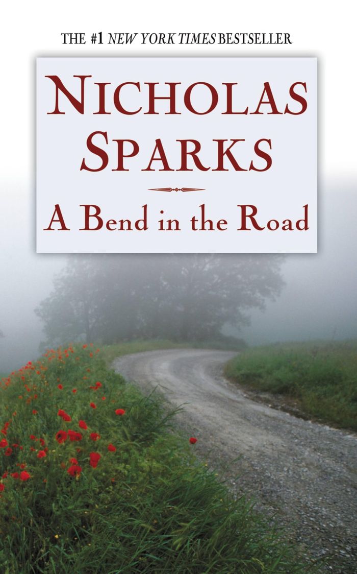 Couverture du livre « A BEND IN THE ROAD » de Sparks, Nicholas, librairie Les Contes Infusés à Corte
