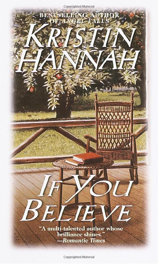 Couverture du livre « IF YOU BELIEVE - A NOVEL » de Kristin Hannah, librairie Les Contes Infusés à Corte
