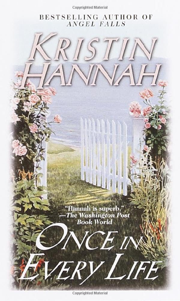 Couverture du livre « ONCE IN EVERY LIFE - A NOVEL » de Kristin Hannah, librairie Les Contes Infusés à Corte