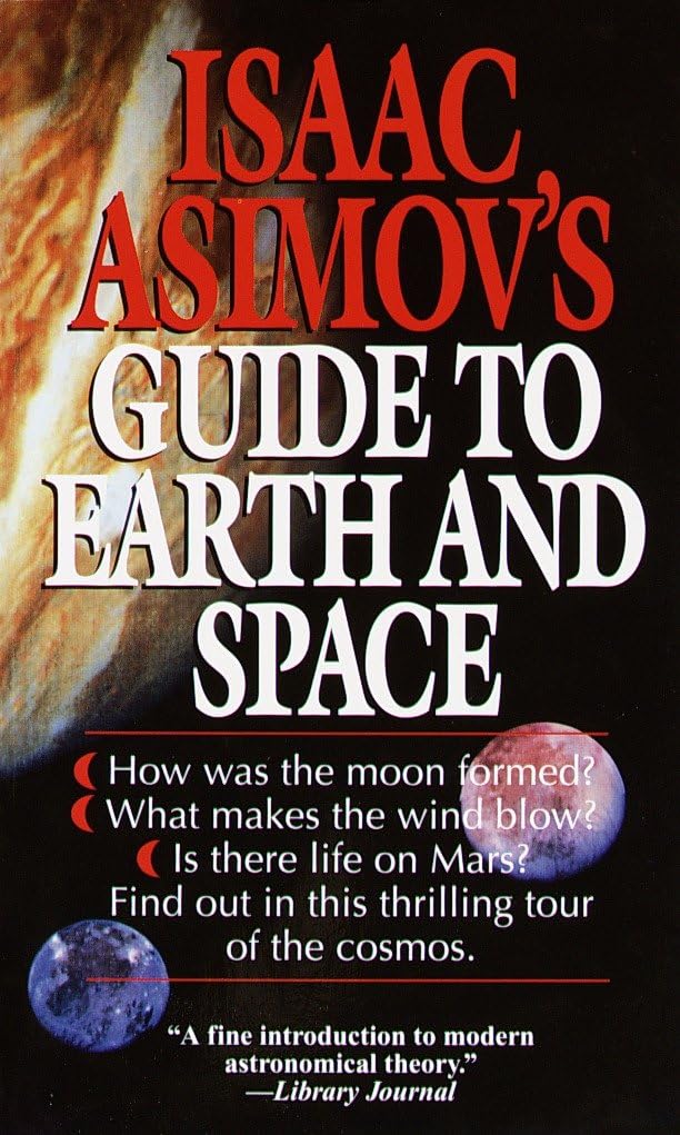 Couverture du livre « ISAAC ASIMOV'S GUIDE TO EARTH AND SPACE », librairie Les Contes Infusés à Corte