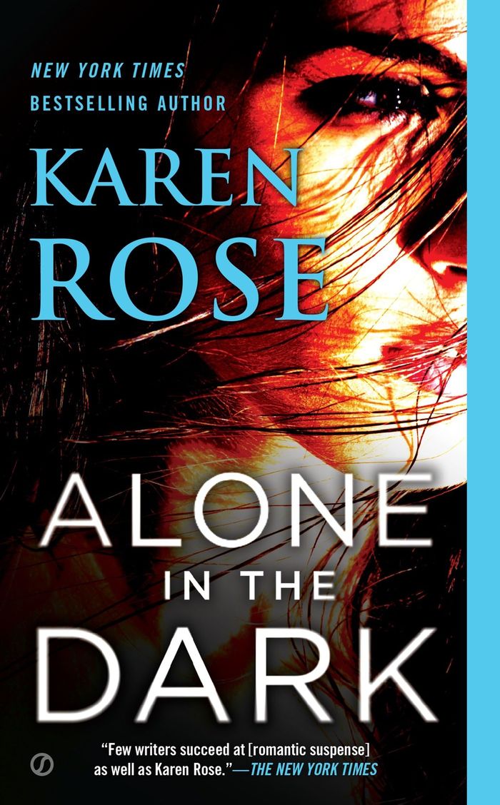 Couverture du livre « ALONE IN THE DARK » de Rose, Karen, librairie Les Contes Infusés à Corte