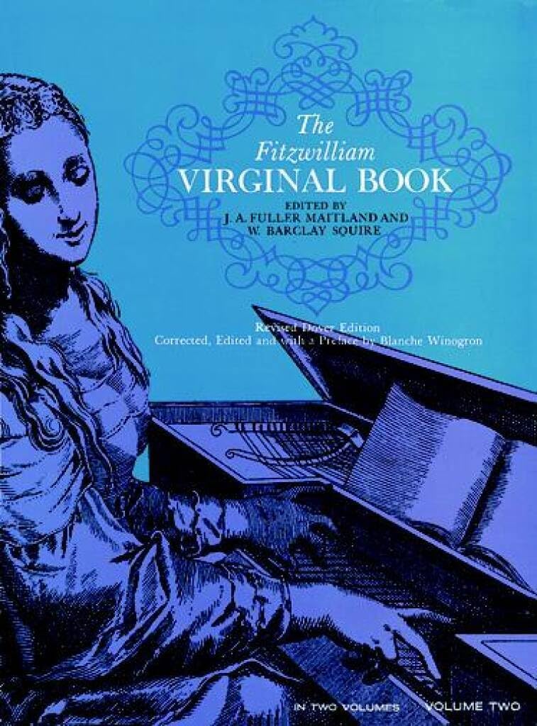 Couverture du livre « MAITLAND AND SQUIRE (EDS): THE FITZWILLIAM VIRGINAL BOOK VOLUME 2 PIANO » de Auteurs Divers, librairie Les Contes Infusés à Corte