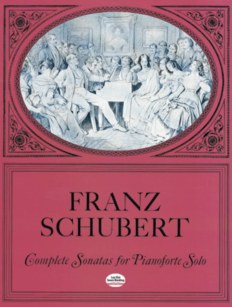 Couverture du livre « FRANZ SCHUBERT : COMPLETE SONATAS FOR PIANOFORTE SOLO - PIANO » de Schubert Franz, librairie Les Contes Infusés à Corte