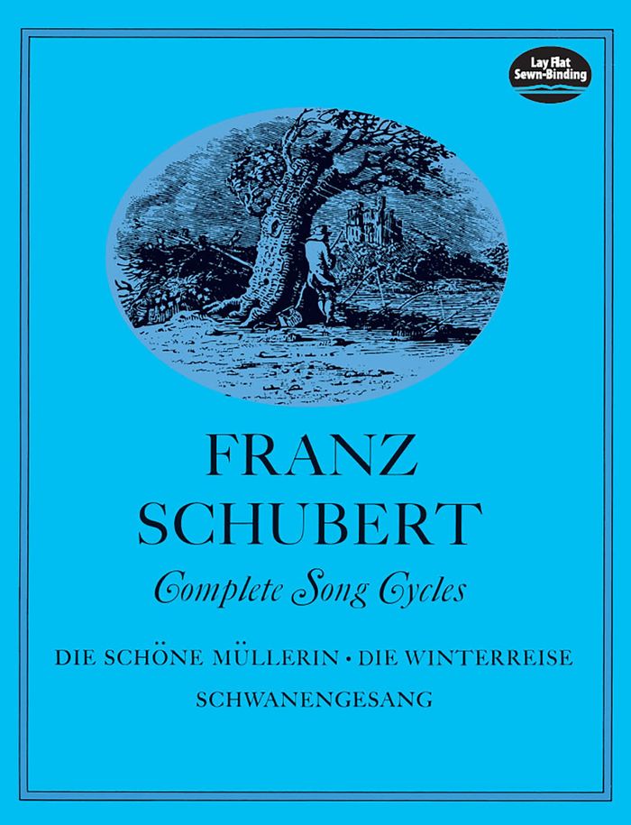 Couverture du livre « FRANZ SCHUBERT : COMPLETE SONG CYCLES DIE SCHONE MULLERIN - VOCAL AND PIANO - RECUEIL » de Schubert Franz, librairie Les Contes Infusés à Corte