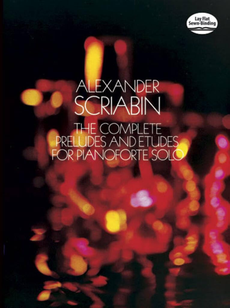 Couverture du livre « ALEXANDER SCRIABIN: COMPLETE PRELUDES AND ETUDES FOR PIANOFORTE SOLO PIANO » de Scriabin, Alexander, librairie Les Contes Infusés à Corte