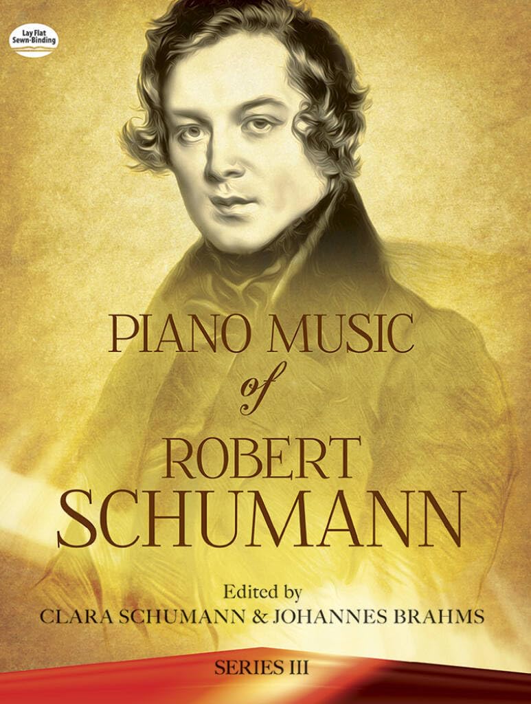 Couverture du livre « ROBERT SCHUMANN : PIANO MUSIC SERIES III - EDITED BY CLARA SCHUMANN » de Schumann Robert, librairie Les Contes Infusés à Corte
