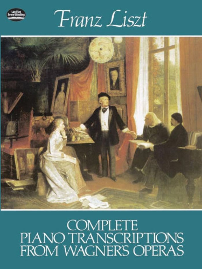 Couverture du livre « FRANZ LISZT: COMPLETE PIANO TRANSCRIPTIONS FROM WAGNER'S OPERAS PIANO » de Liszt, (artist Franz, librairie Les Contes Infusés à Corte