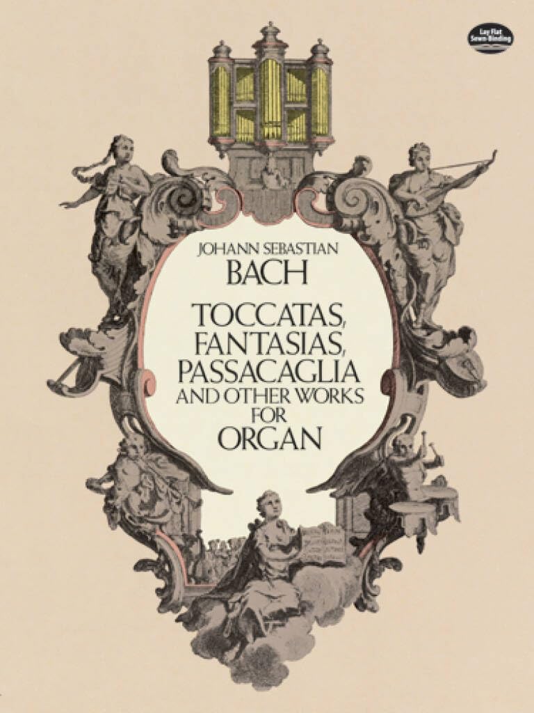 Couverture du livre « JOHANN SEBASTIAN BACH : TOCCATAS, FANTASIAS, PASSACAGLIA - ORGUE - RECUEIL » de Bach, Sebasti Johann, librairie Les Contes Infusés à Corte