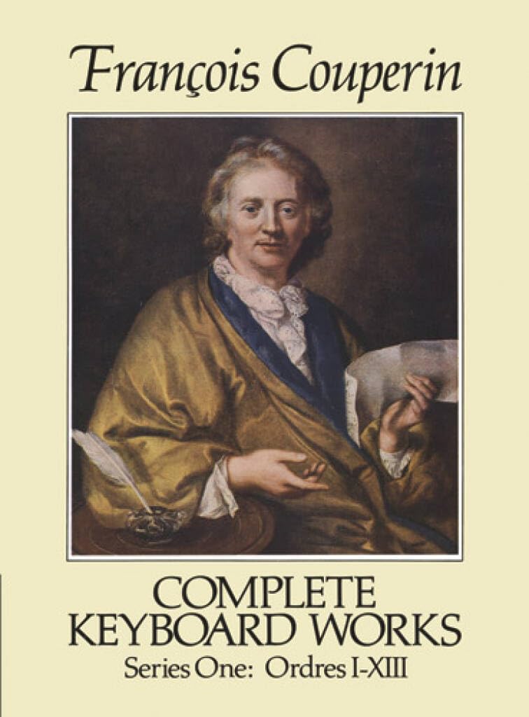 Couverture du livre « FRANCOIS COUPERIN : COMPLETE KEYBOARD WORKS SERIES ONE - ORDRES I-XIII » de Couperin Francois, librairie Les Contes Infusés à Corte