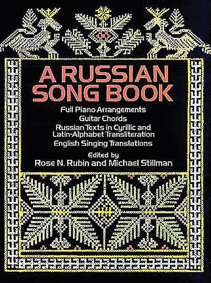 Couverture du livre « RUBIN AND STILLMAN (EDS): A RUSSIAN SONG BOOK PIANO, VOIX, GUITARE » de Auteurs Divers, librairie Les Contes Infusés à Corte