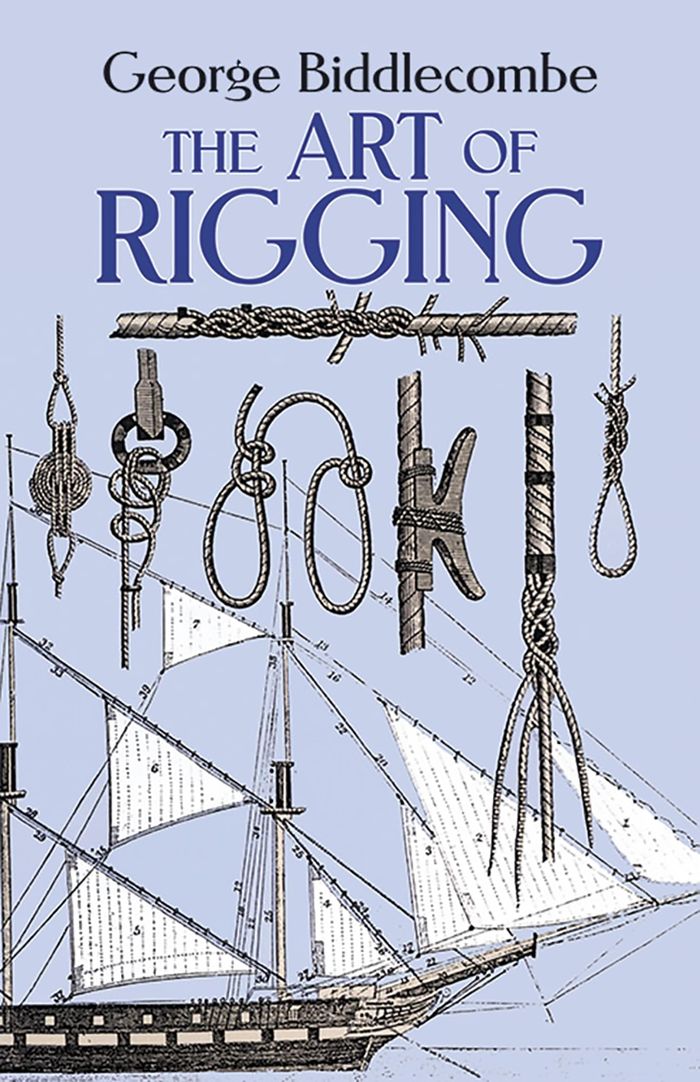 Couverture du livre « DOVER MARITIME - THE ART OF RIGGING » de George Biddlecombe, librairie Les Contes Infusés à Corte