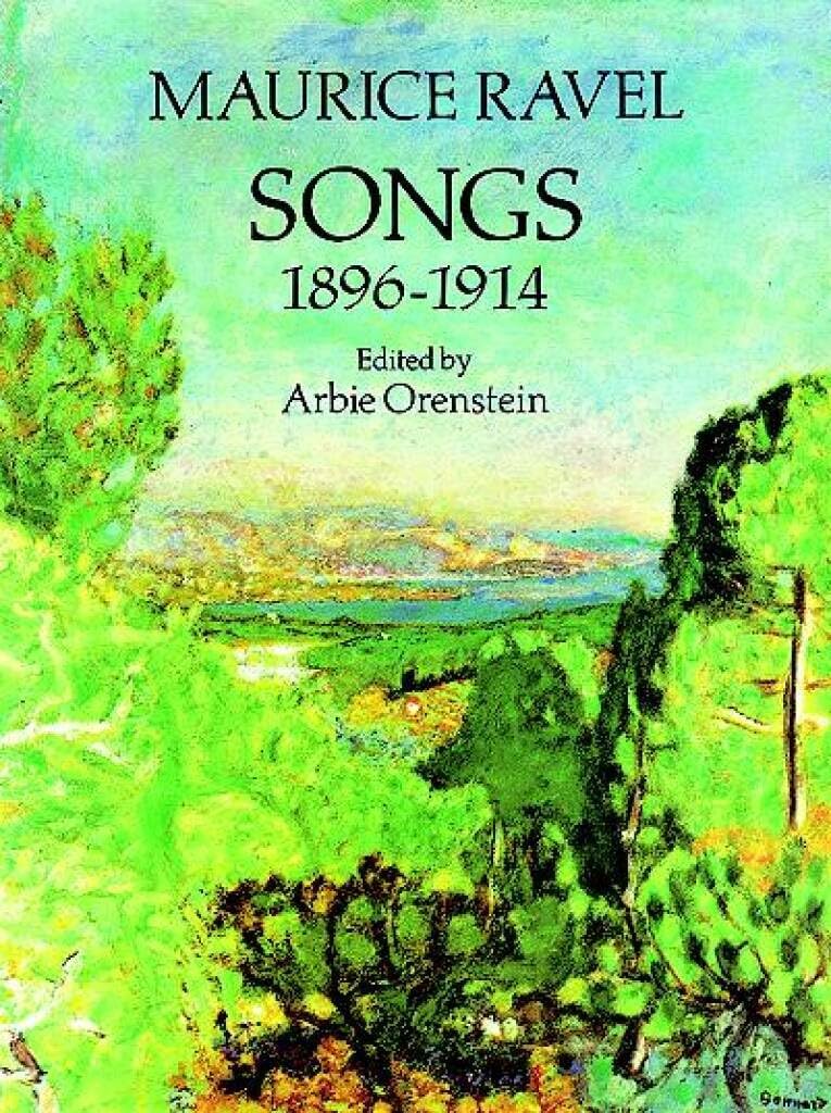 Couverture du livre « MAURICE RAVEL : SONGS 1896-1914 - VOCAL AND PIANO - RECUEIL » de Ravel, (arti Maurice, librairie Les Contes Infusés à Corte