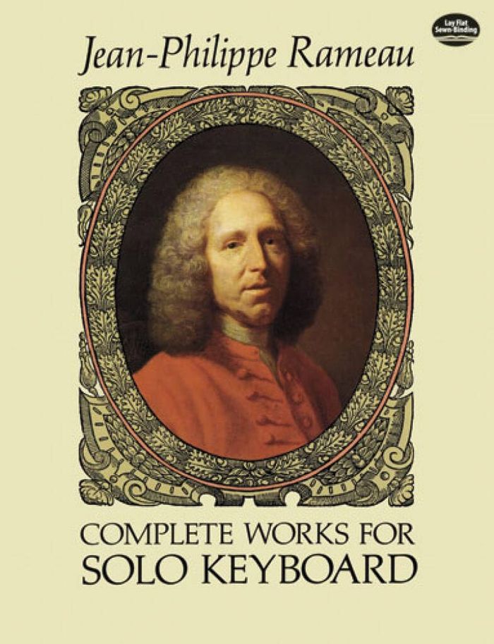 Couverture du livre « JEAN-PHILIPPE RAMEAU : COMPLETE WORKS FOR SOLO KEYBOARD - CLAVIER OU PIANO », librairie Les Contes Infusés à Corte