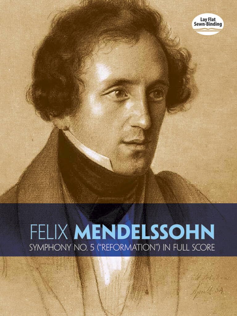 Couverture du livre « FELIX MENDELSSOHN: SYMPHONY NO.5 THE REFORMATION (FULL SCORE) » de Mendelssohn, ( Felix, librairie Les Contes Infusés à Corte