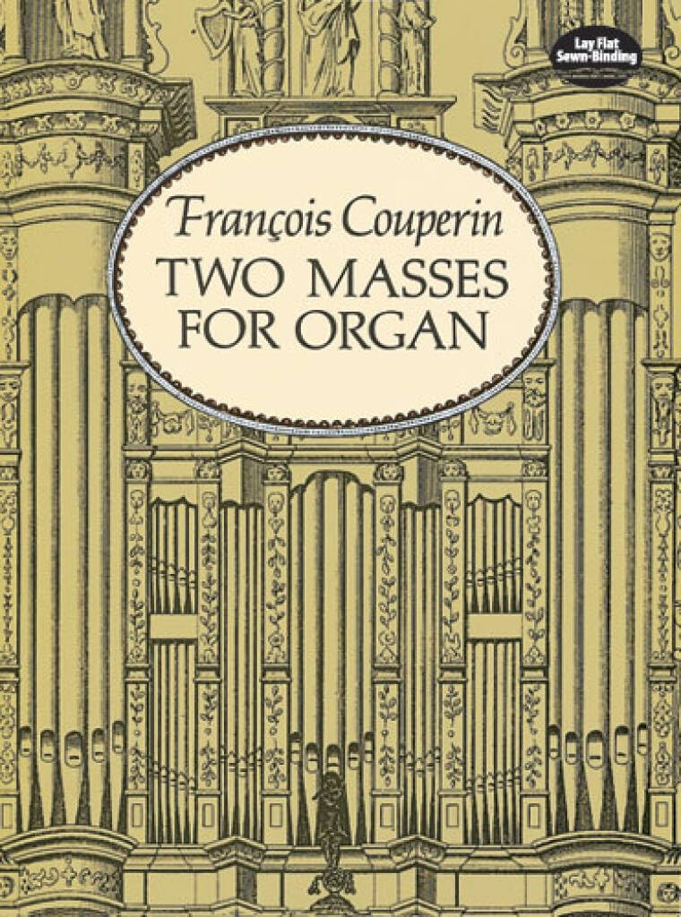 Couverture du livre « FRANCOIS COUPERIN : 2 MASSES FOR ORGAN - RECUEIL - ORGAN » de Couperin, ( Francois, librairie Les Contes Infusés à Corte