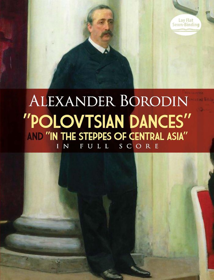Couverture du livre « ALEXANDER BORODIN: 'POLOVSTIAN DANCE'S AND 'IN THE STEPPES OF CENTRAL ASIA' » de Borodin, ( Alexander, librairie Les Contes Infusés à Corte
