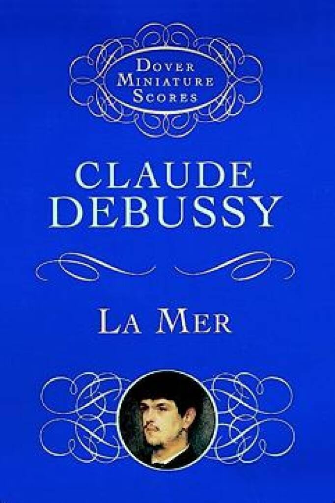 Couverture du livre « CLAUDE DEBUSSY : LA MER - CONDUCTEUR - MINIATURE SCORE - CONDUCTEUR DE POCHE » de Debussy Claude, librairie Les Contes Infusés à Corte