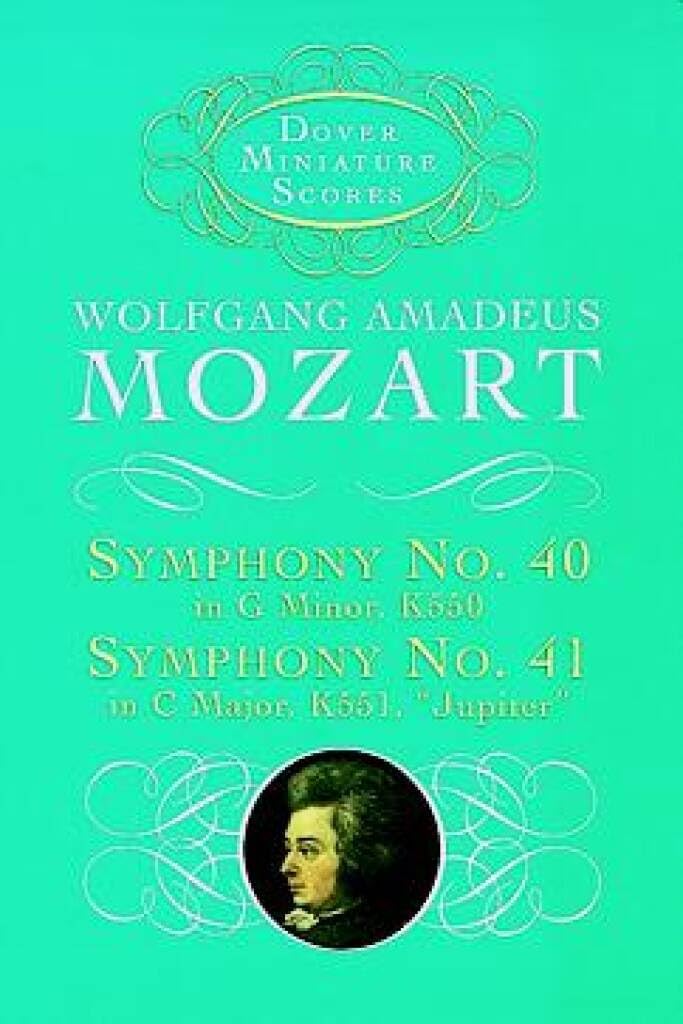 Couverture du livre « W.A. MOZART: SYMPHONY NO. 40 IN G MINOR K550 AND SYMPHONY NO. 41 IN C MAJOR K551, 'JUPITER' » de Mozart, Ama Wolfgang, librairie Les Contes Infusés à Corte