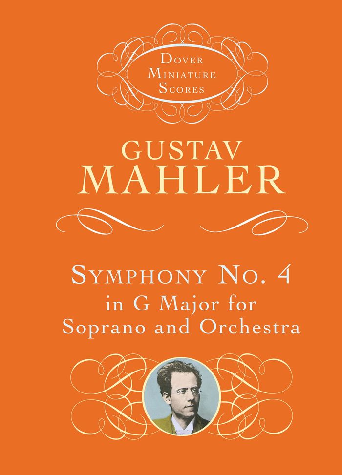 Couverture du livre « GUSTAV MAHLER: SYMPHONY NO.4 IN G - SOPRANO/ORCHESTRA (MINIATURE SCORE) » de Mahler, (comp Gustav, librairie Les Contes Infusés à Corte