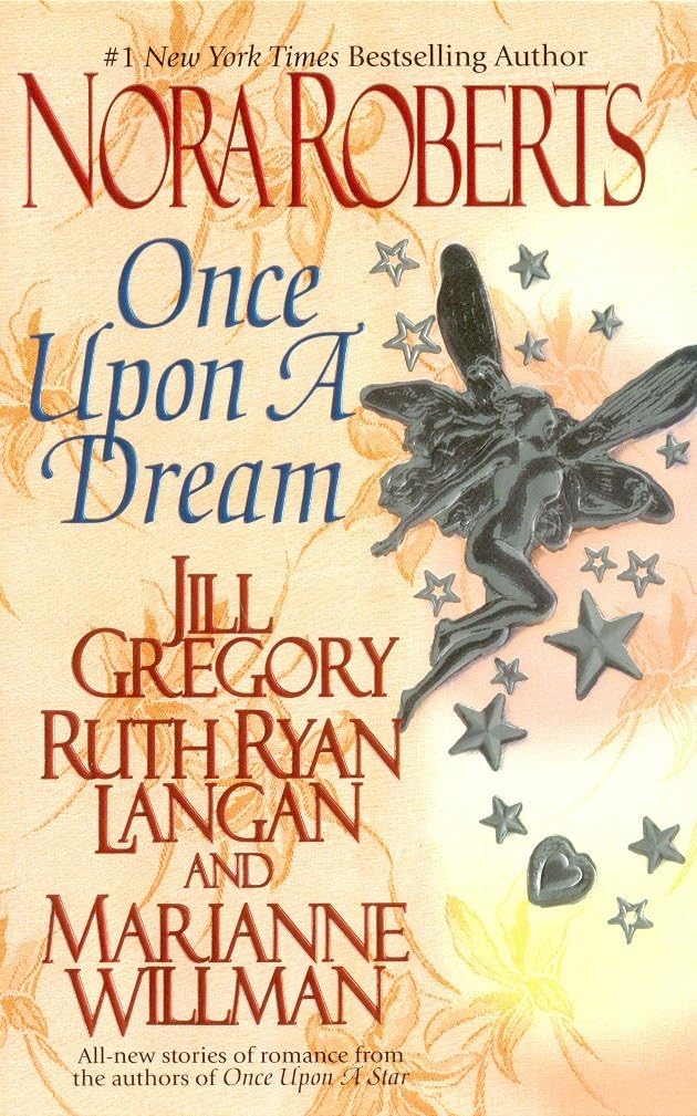 Couverture du livre « THE ONCE UPON SERIES - ONCE UPON A DREAM » de Roberts/gregory, librairie Les Contes Infusés à Corte