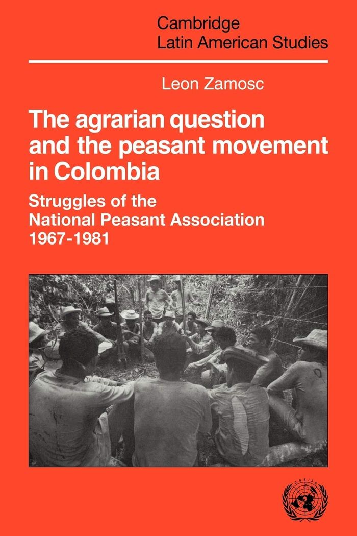 Couverture du livre « THE AGRARIAN QUESTION AND THE PEASANT MOVEMENT IN COLOMBIA », librairie Les Contes Infusés à Corte