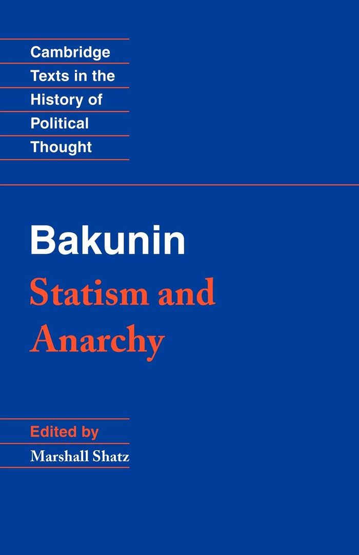 Couverture du livre « BAKUNIN: STATISM AND ANARCHY », librairie Les Contes Infusés à Corte