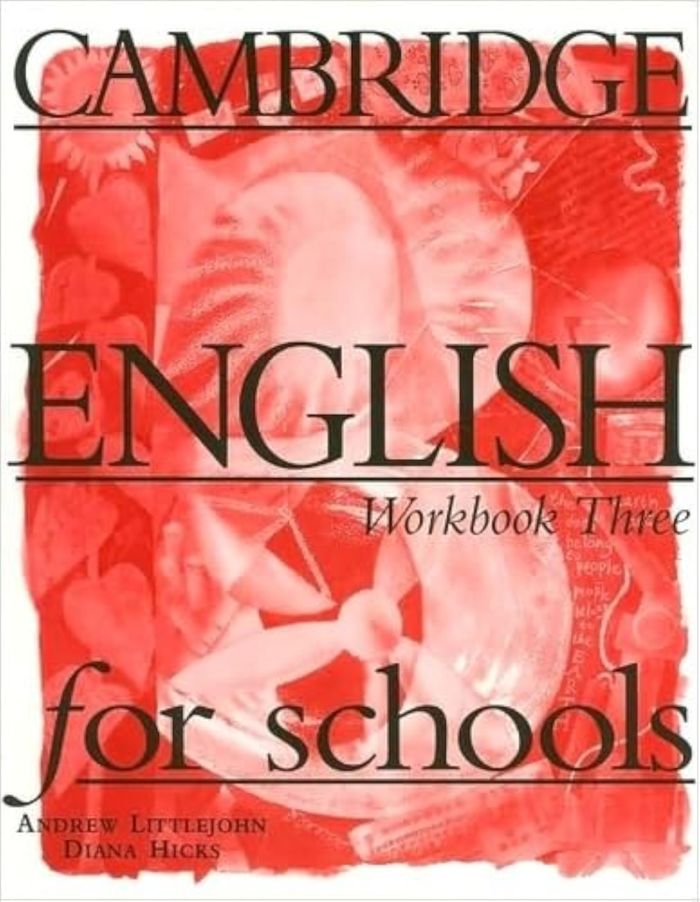 Couverture du livre « CAMBRIDGE ENGLISH FOR SCHOOLS 3 WORKBOOK » de Littlejohn, A., Hick, librairie Les Contes Infusés à Corte