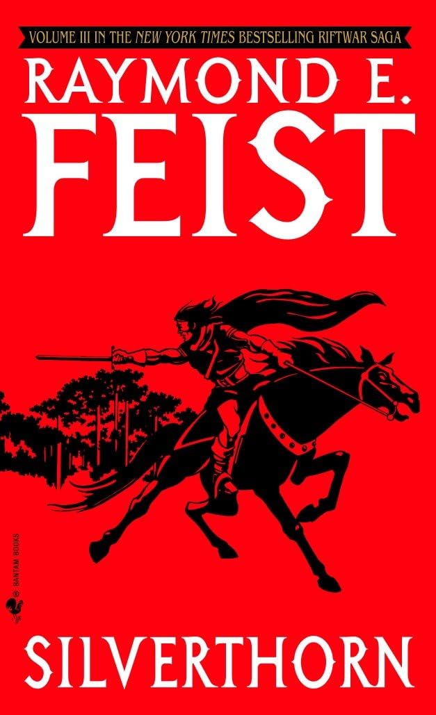 Couverture du livre « RIFTWAR CYCLE: THE RIFTWAR SAGA - SILVERTHORN » de Feist Raymond E., librairie Les Contes Infusés à Corte