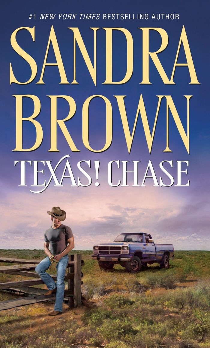 Couverture du livre « TEXAS! TYLER FAMILY SAGA - TEXAS! CHASE - A NOVEL » de Sandra Brown, librairie Les Contes Infusés à Corte
