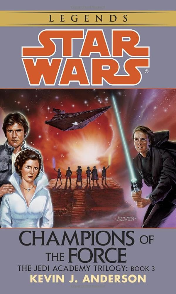 Couverture du livre « STAR WARS - LEGENDS - CHAMPIONS OF THE FORCE: STAR WARS LEGENDS (THE JEDI ACADEMY) » de Kevin Anderson, librairie Les Contes Infusés à Corte