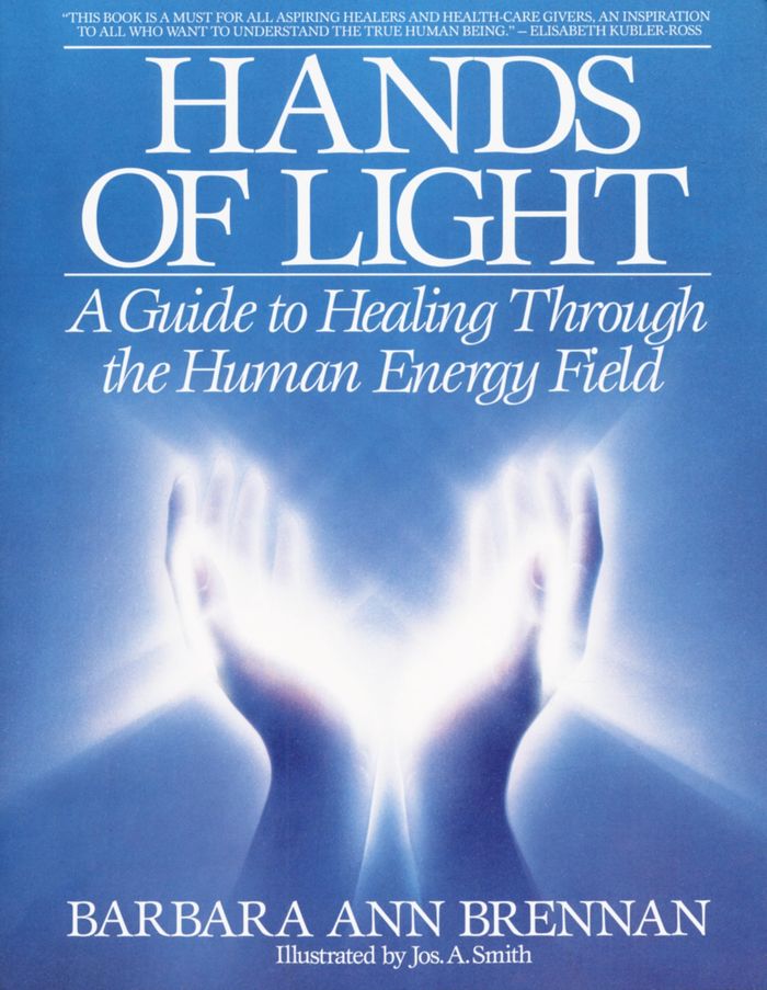 Couverture du livre « HANDS OF LIGHT - A GUIDE TO HEALING THROUGH THE HUMAN ENERGY FIELD » de Brennan Barbara Ann, librairie Les Contes Infusés à Corte