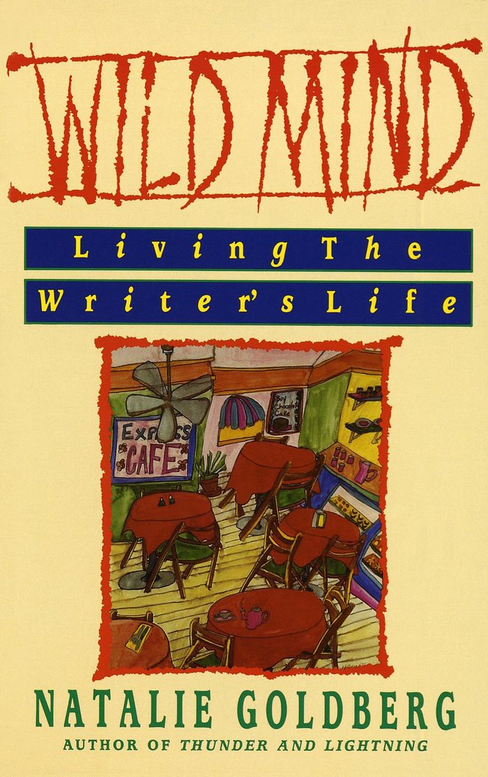 Couverture du livre « WILD MIND - LIVING THE WRITER'S LIFE », librairie Les Contes Infusés à Corte