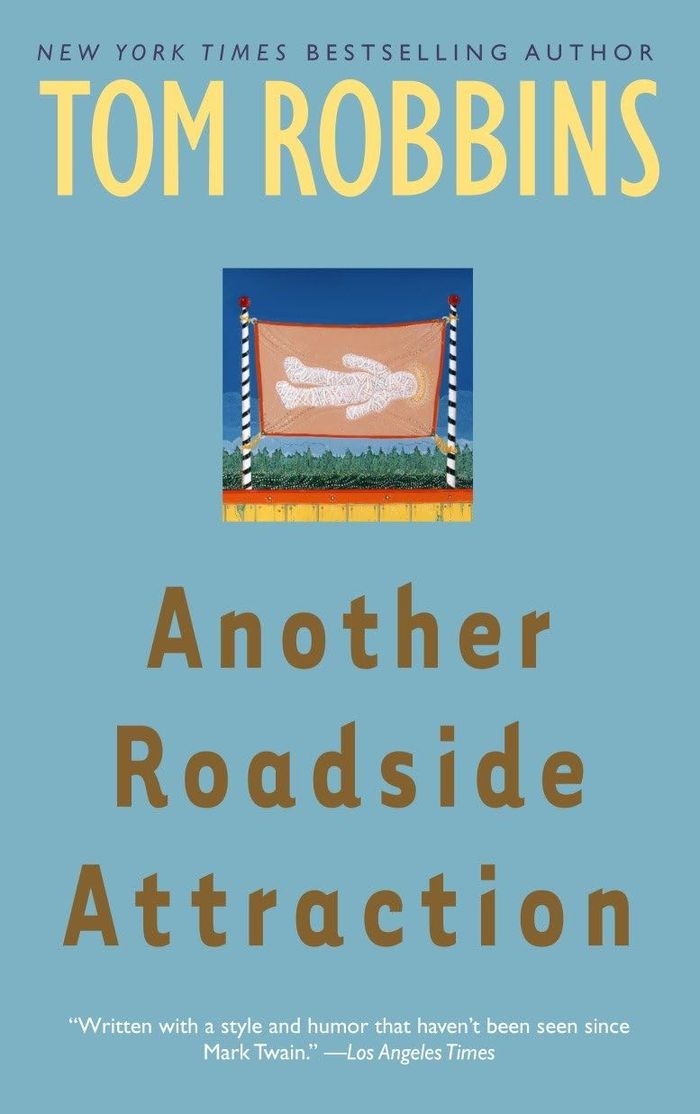 Couverture du livre « ANOTHER ROADSIDE ATTRACTION - A NOVEL » de Tom Robbins, librairie Les Contes Infusés à Corte