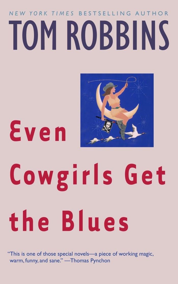 Couverture du livre « EVEN COWGIRLS GET THE BLUES - A NOVEL » de Tom Robbins, librairie Les Contes Infusés à Corte
