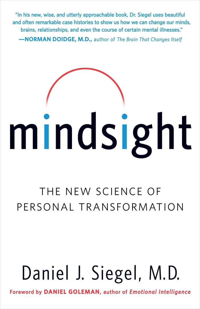 Couverture du livre « MINDSIGHT - THE NEW SCIENCE OF PERSONAL TRANSFORMATION » de Siegel/goleman, librairie Les Contes Infusés à Corte