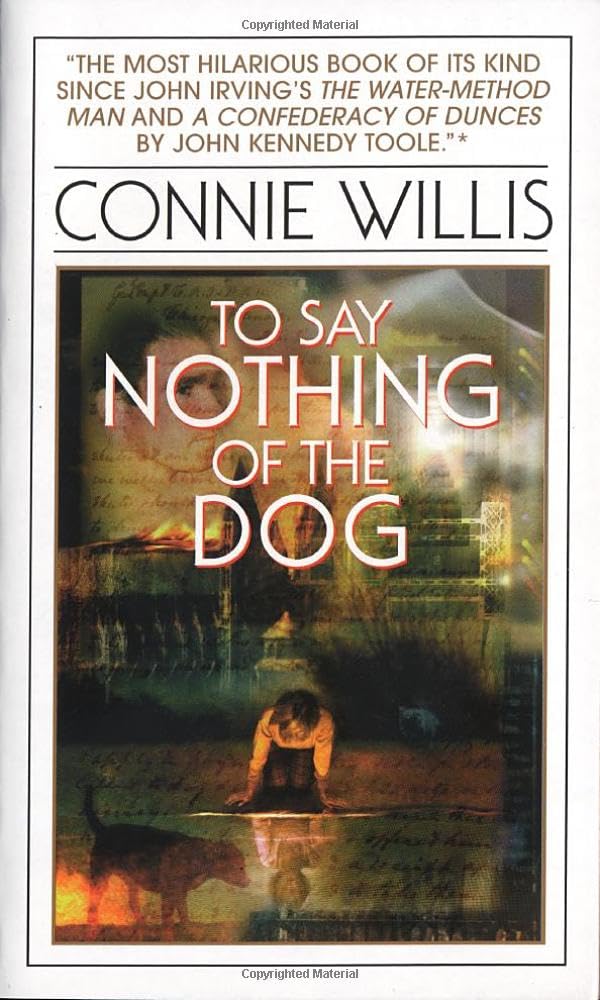 Couverture du livre « TO SAY NOTHING OF THE DOG », librairie Les Contes Infusés à Corte
