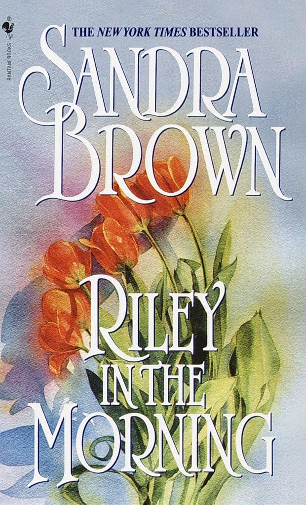 Couverture du livre « RILEY IN THE MORNING (DECEMBRE 2001) » de Sandra/ Brown, librairie Les Contes Infusés à Corte