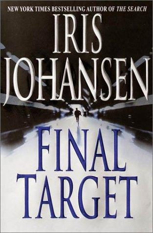 Couverture du livre « FINAL TARGET » de Iris Johansen, librairie Les Contes Infusés à Corte