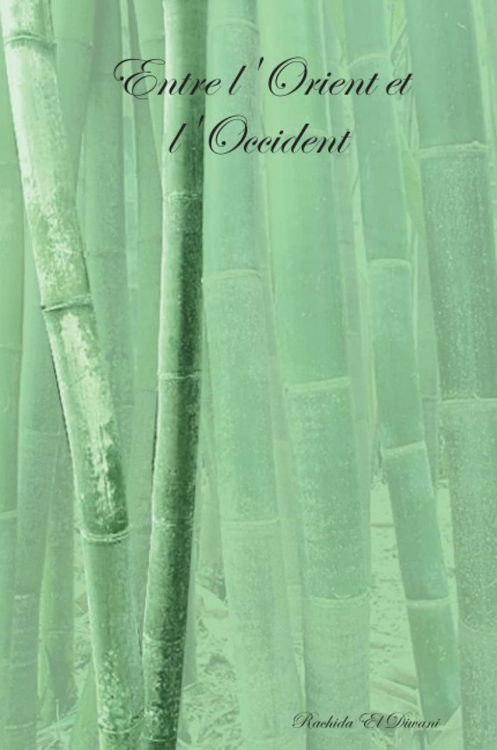 Couverture du livre « ENTRE L'ORIENT ET L'OCCIDENT », librairie Les Contes Infusés à Corte