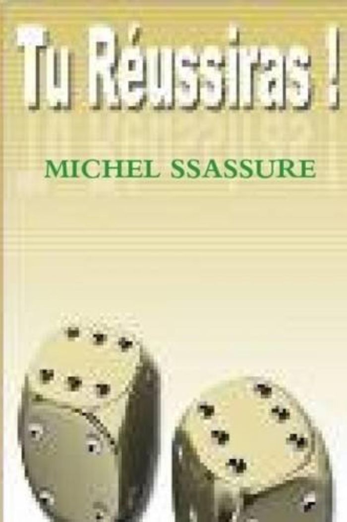 Couverture du livre « TU REUSSIRAS » de Michel Sassure, librairie Les Contes Infusés à Corte
